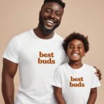 Best Buds Matching Tshirts First Father'S Day Shirt New Dad Gift Fathers Day Matching Shirts Father'S Day Onesie® Retro Father'S Day Gift